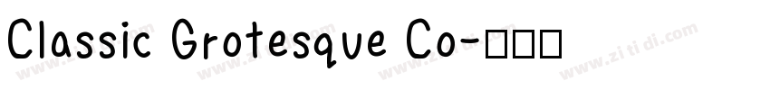 Classic Grotesque Co字体转换